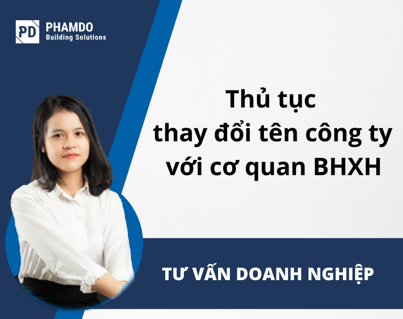 Thu-tuc-thay-doi-ten-cong-ty-voi-co-quan-BHXH