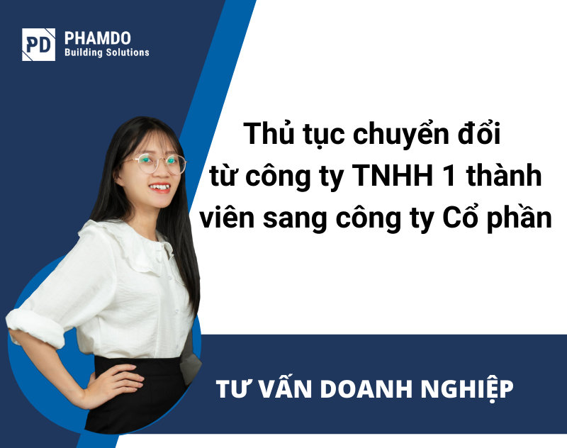 thu-tuc-chuyen-doi-tu-cong-ty-tnhh-1-thanh-vien-sang-cong-ty-co-phan