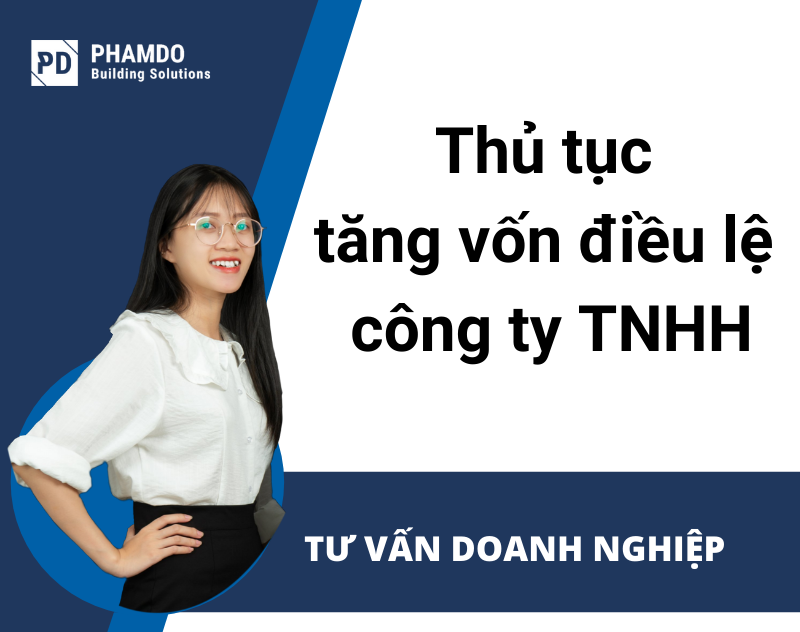 thu-tuc-tang-von-dieu-le-cong-ty-tnhh