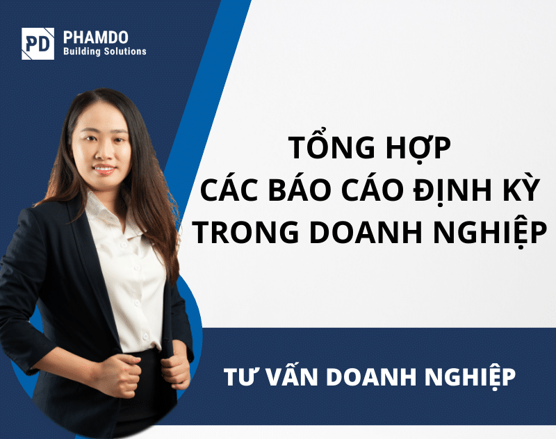 tong-hop-cac-bao-cao-dinh-ky-trong-doanh-nghiep