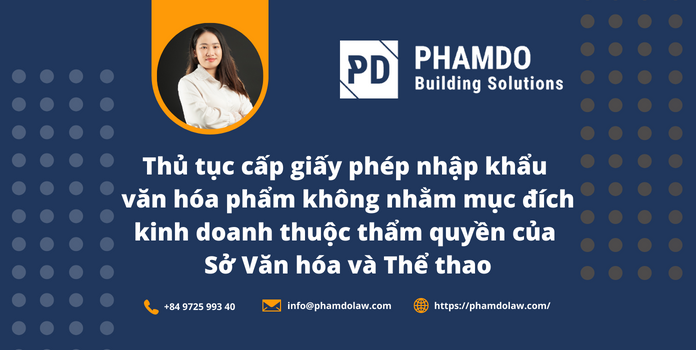 Thủ tục cấp giấy phép nhập khẩu văn hóa phẩm không nhằm mục đích kinh doanh thuộc thẩm quyền của Sở Văn hóa và Thể thao
