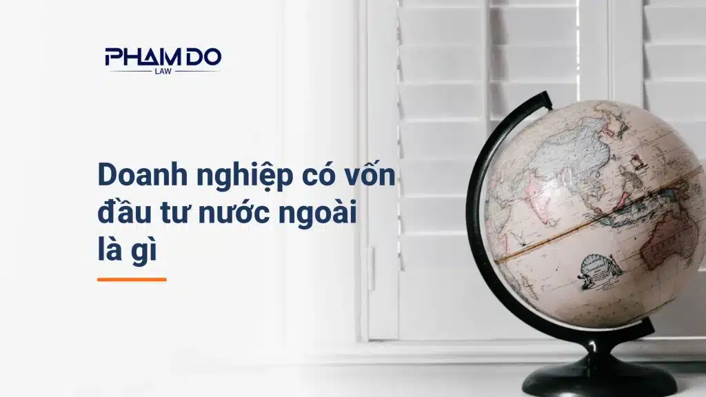 Quả địa cầu đặt trên bệ cửa sổ trắng, minh họa doanh nghiệp có vốn đầu tư nước ngoài tại Việt Nam